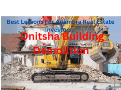 Best Lessons For Anambra Real Estate Investors: Onitsha Building Demolition Onitsha Building Demolition